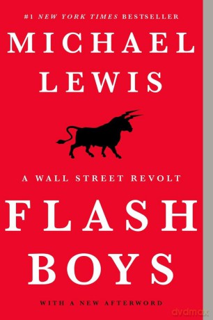 Flash Boys - A Wall Street Revolt - Michael Lewis [KSIĄŻKA]