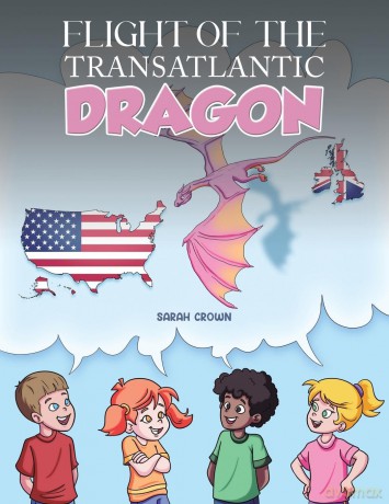 Flight of the Transatlantic Dragon - Sarah Crown [KSIĄŻKA]