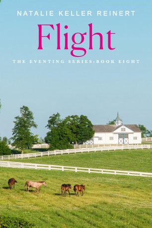 Flight: A Novel: 8 - Natalie Keller Reinert [KSIĄŻKA]