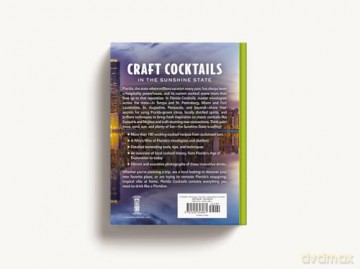 Florida Cocktails: An Elegant Collection of Over 100 Recipes Inspired by the Sunshine State - Carrie Honaker [KSIĄŻKA]