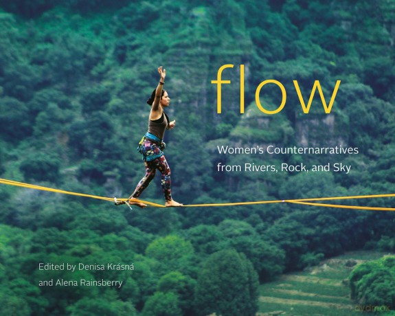 Flow: Women's Counternarratives from Rivers, Rock, and Sky - Denisa Krásná [KSIĄŻKA]