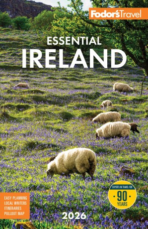 Fodor's Essential Ireland 2026: with Belfast and Northern Ireland - Fodor's Travel Guides [KSIĄŻKA]