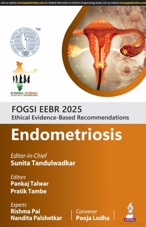 FOGSI EEBR 2025: Ethical Evidence-Based Recommendations: Endometriosis - Sunita Tandulwadkar [KSIĄŻKA]