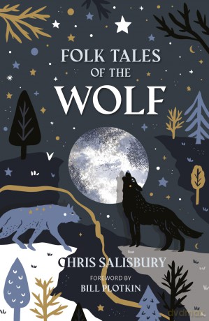 Folk Tales of the Wolf - Chris Salisbury [KSIĄŻKA]