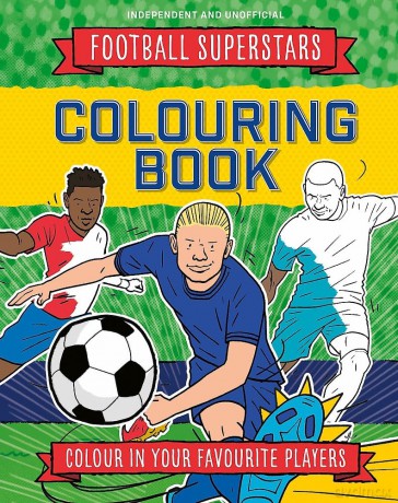 Football Superstars Colouring Book: 100% Independent and Unofficial - Simon Mugford [KSIĄŻKA]