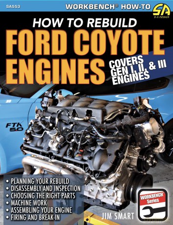Ford Coyote Engines: How to Rebuild - Jim Smart [KSIĄŻKA]