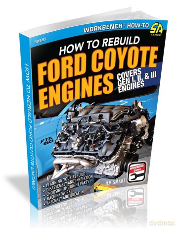 Ford Coyote Engines: How to Rebuild - Jim Smart [KSIĄŻKA]
