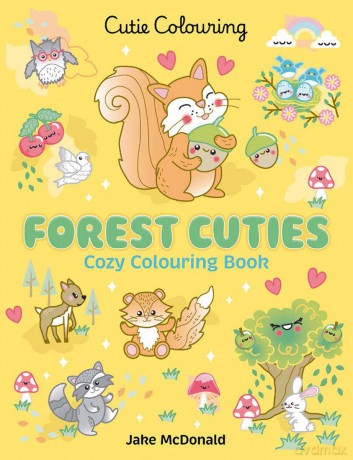 Forest Cuties Colouring Book: The Relaxing Colouring Book Full of Adorable Forest Animal Characters - Scholastic [KSIĄŻKA]