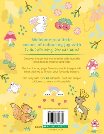 Forest Cuties Colouring Book: The Relaxing Colouring Book Full of Adorable Forest Animal Characters - Scholastic [KSIĄŻKA]