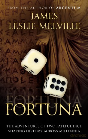 Fortuna: The Roll of the Dice in the Throes of History - James Leslie-Melville [KSIĄŻKA]