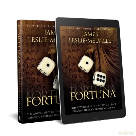 Fortuna: The Roll of the Dice in the Throes of History - James Leslie-Melville [KSIĄŻKA]