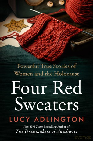Four Red Sweaters: Powerful true stories of women and the Holocaust - Lucy Adlington [KSIĄŻKA]