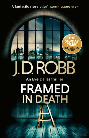 Framed In Death: An Eve Dallas thriller - J. D. Robb [KSIĄŻKA]