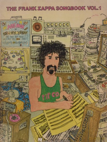Frank Zappa Songbook - Vol. 1. Piano, Vocal And Guitar. - Frank Zappa [KSIĄŻKA]