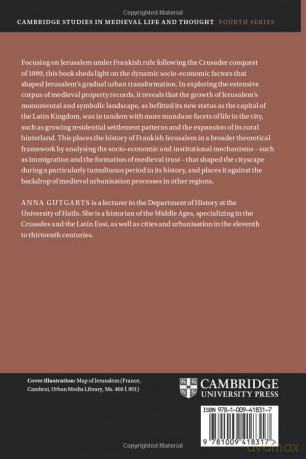 Frankish Jerusalem: The Transformation of a Medieval City in the Latin East - Anna Gutgarts [KSIĄŻKA]