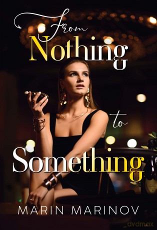 From Nothing to Something - Marin Marinov [KSIĄŻKA]