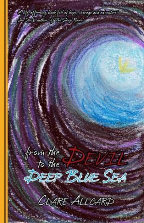 From the Devil to the Deep Blue Sea: 4 - Clare Allcard [KSIĄŻKA]