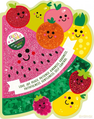 Fruits of the Spirit: With scratch and sniff inside - Katherine Walker [KSIĄŻKA]