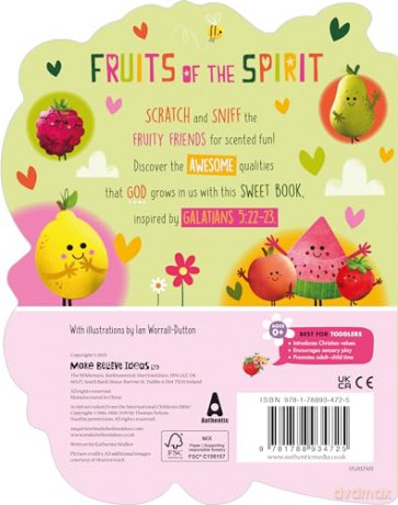 Fruits of the Spirit: With scratch and sniff inside - Katherine Walker [KSIĄŻKA]
