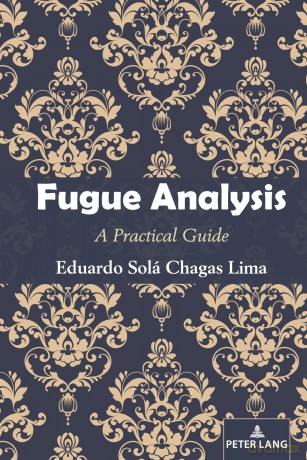Fugue Analysis: A Practical Guide - Eduardo Solá Chagas Lima [KSIĄŻKA]