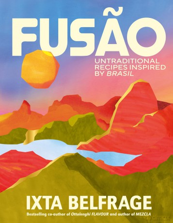 FUS?O: Untraditional recipes inspired by Brasil - Ixta Belfrage [KSIĄŻKA]