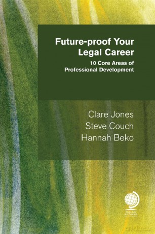 Future-proof your Legal Career: 10 Core Areas of Professional Development - Clare Jones [KSIĄŻKA]
