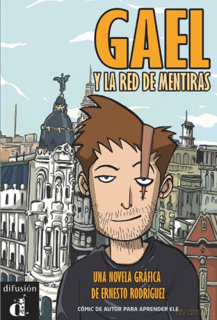 Gael y la red de mentiras - Ernesto Rodríguez Pérez [KSIĄŻKA]