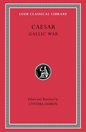 Gallic War: The Conquest That Begot The Roman Empire - Caesar [KSIĄŻKA]