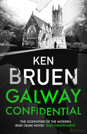Galway Confidential - Ken Bruen [KSIĄŻKA]