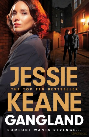 Gangland: the explosive new thriller from Queen of the Underworld Jessie Keane - Jessie Keane [KSIĄŻKA]
