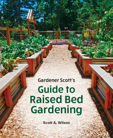 Gardener Scott's Guide to Raised Bed Gardening - Scott A. Wilson [KSIĄŻKA]