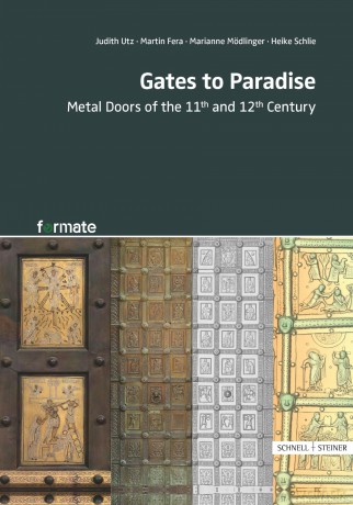 Gates to Paradise: Metal doors of the 11th and 12th century - Judith Uth [KSIĄŻKA]