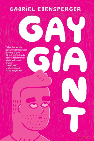 Gay Giant: A Memoir - Gabriel Ebensperger [KSIĄŻKA]