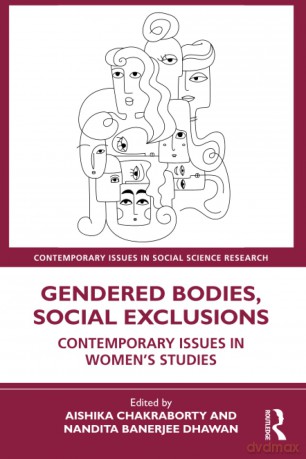 Gendered Bodies, Social Exclusions: Contemporary Issues in Women's Studies - Aishika Chakraborty [KSIĄŻKA]