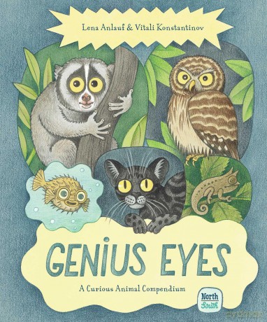 Genius Eyes: A Curious Animal Compendium: 3 - Vitali Konstantinov [KSIĄŻKA]