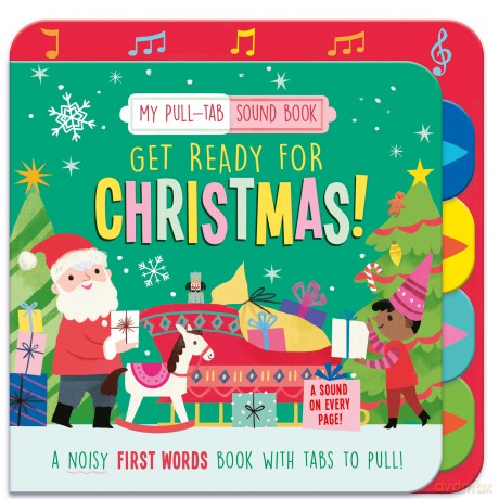 Get Ready for Christmas!: My Pull-Tab Sound Book - Kathryn Selbert [KSIĄŻKA]
