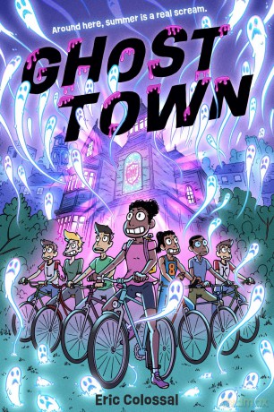 Ghost Town: A Graphic Novel - Eric Colossal [KSIĄŻKA]
