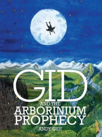 Gid and the Arborinium Prophecy - Andy Gee [KSIĄŻKA]