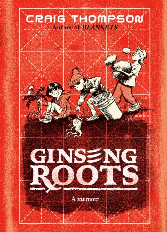 Ginseng Roots: A Memoir - Craig Thompson [KOMIKS]