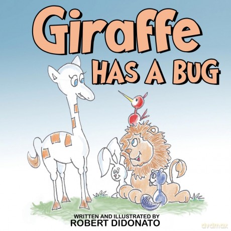 Giraffe Has a Bug - Robert DiDonato [KSIĄŻKA]
