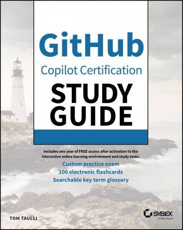 GitHub Copilot Certification Study Guide - Tom Taulli [KSIĄŻKA]