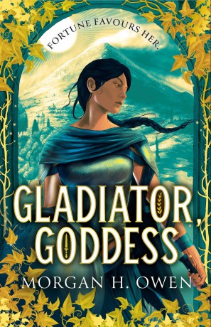Gladiator, Goddess: The thrilling 'What is your Roman Empire' Romantasy - Morgan H. Owen [KSIĄŻKA]