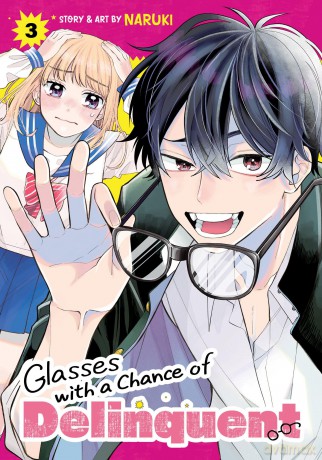 Glasses with a Chance of Delinquent Vol. 3 - Naruki [KOMIKS]