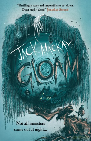 Gloam: A Times Children's Book of the Week - Jack Mackay [KSIĄŻKA]