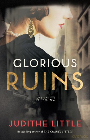 Glorious Ruins: A Novel - Judithe Little [KSIĄŻKA]