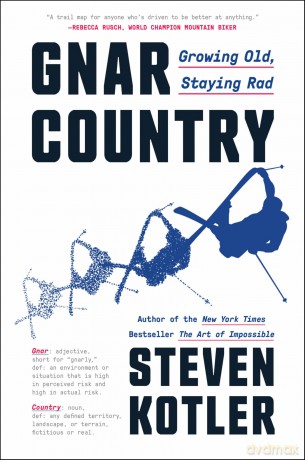 Gnar Country: Growing Old, Staying Rad - Steven Kotler [KSIĄŻKA]