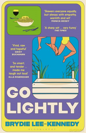 Go Lightly: 'nails the chaos, panic and joy of being young' - Brydie Lee-Kennedy [KSIĄŻKA]