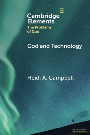 God and Technology - Heidi A. Campbell [KSIĄŻKA]