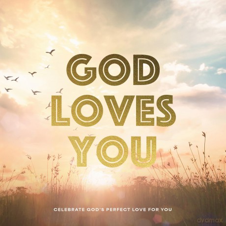 God Loves You: Celebrate God's Perfect Love for You - Editors of Chartwell Books [KSIĄŻKA]