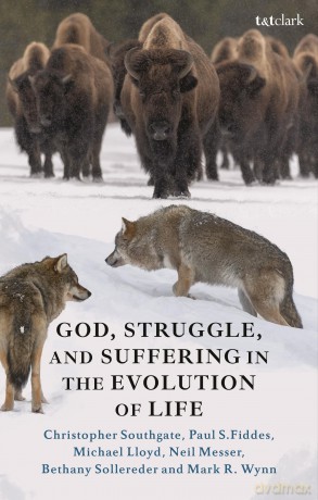 God, Struggle, and Suffering in the Evolution of Life - Bethany Sollereder [KSIĄŻKA]